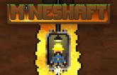 Mineshaft