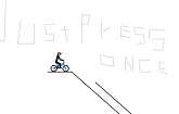 Just Press Once