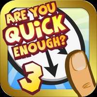 Are You Quick Enough 3