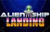 Alien Ship Landing