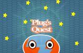 Plug's Quest