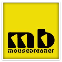 Mousebreaker